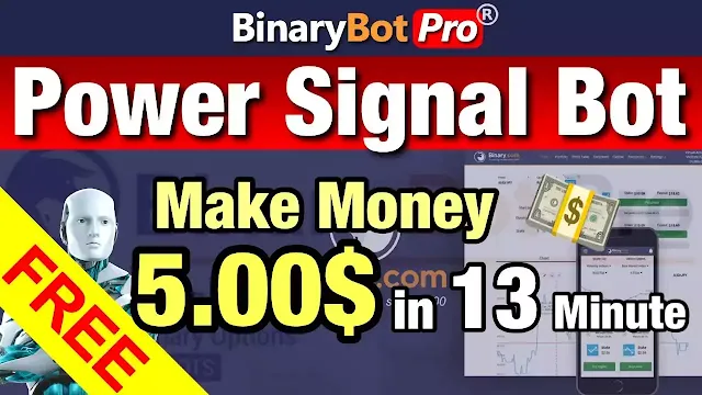 Power Signal Bot (Free Download) | Binary Bot Pro
