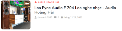 Loa Fyne Audio F 704 Loa nghe nhạc - Audio Hoàng Hải