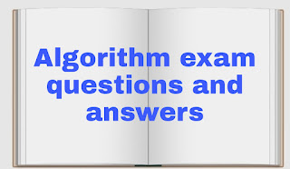 Algorithm exam questions and answers