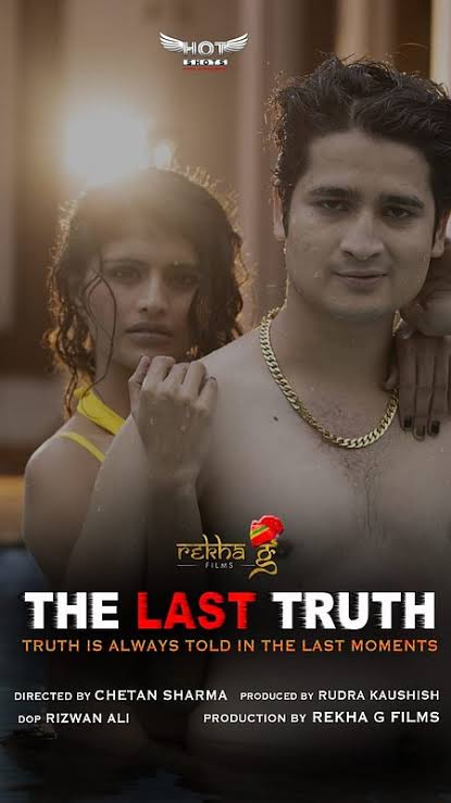 The Last Truth Hotshot Web Series Download  480p | 720p | 1080p | Mdiskmovie hotshot  Webseries