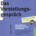 Bewertung anzeigen Das Vorstellungsgespräch. Mit ausführlichem Fragenkatalog aus der Personalpraxis incl. CD-ROM (Haufe Praxisratgeber) Bücher