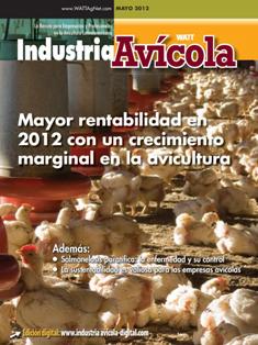 Industria Avicola. La revista de la avicultura latinoamericana - Mayo 2012 | ISSN 0019-7467 | TRUE PDF | Mensile | Professionisti | Tecnologia | Distribuzione | Pollame | Mangimi
Established in 1952, Industria Avìcola is the premier Latin American industry publication serving commercial poultry interests.
Published in Spanish, Industria Avìcola is the region's only monthly poultry publication reaching an audience of 10,000+ poultry professionals in 40 countries.
Industria Avìcola founded and continues to administer the prestigious Latin American Poultry Hall of Fame.