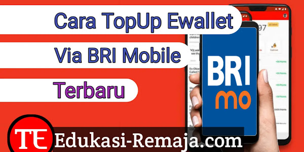 Cara TopUp E-wallet via BRIMO Terbaru - Gopay, OVO, DANA, LinkAja dan ShopeePay.