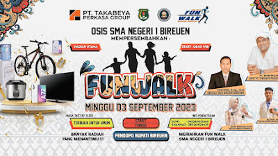 Osis SMA Negeri 1 Bireuen akan Menggelar Funwalk: Fun Walk Fun Day Fun Life