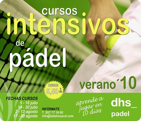 Cursos Intensivos Padel 2010 en c.d. la dehesa