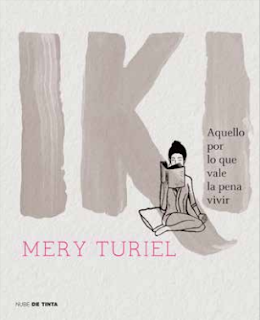 Iki. Aquello por lo que vale la pena vivir de Mery Turiel (Nube de Tinta)