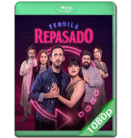 TEQUILA RE-PASADO (2023) WEB-DL 1080P HD MKV ESPAÑOL LATINO