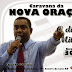 Caravana da "Nova Oração" com Bispo João Leite e sua equipe estará na próxima sexta dia 30 na Catedral da IURD no Lote XV.