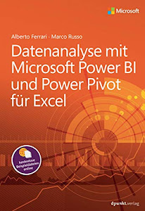 Datenanalyse mit Microsoft Power BI und Power Pivot für Excel (Microsoft Press)