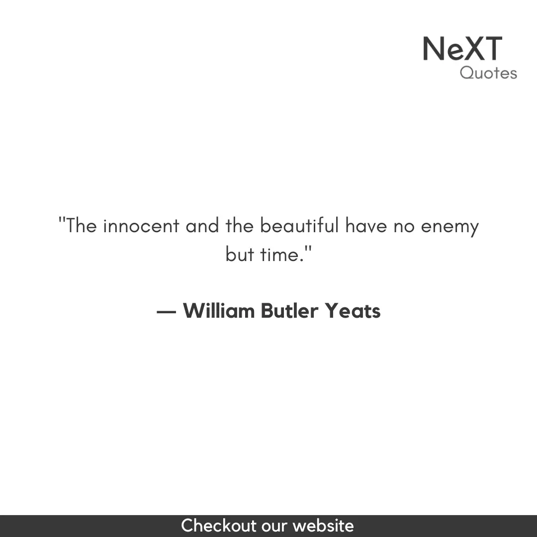 William Butler Yeats Quotes