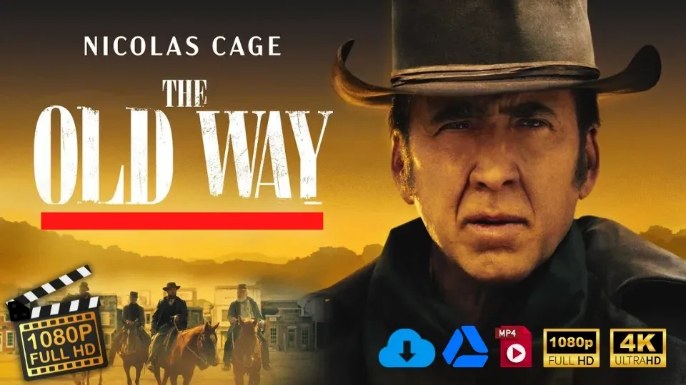 The Old Way (2023) Full Movie Downlaod