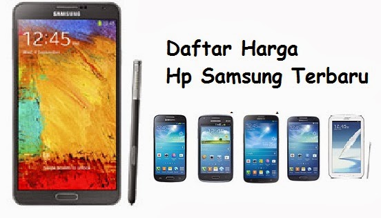  Daftar  Harga  Hp  Samsung  Galaxy Terbaru  Februari 2014 On 