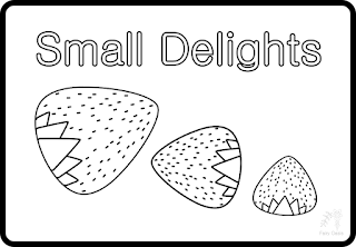 [Image Description] Uncolored copy of the coloring page at the top of the post. Simple drawing of three strawberries and the words "Small Delights."