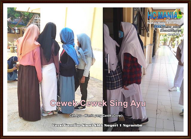 Gambar Soloan Terbaik di Indonesia - Gambar Siswa-Siswi SMA Negeri 1 Ngrambe Versi Cah Ayu Khas Spesial 2 - 13.1
