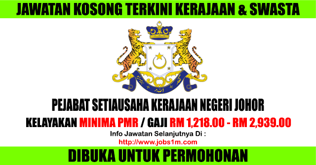Jawatan Kosong Pejabat Setiausaha Kerajaan Negeri Johor 