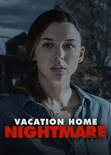 مشاهدة فيلم Vacation Home Nightmare 2023 مترجم