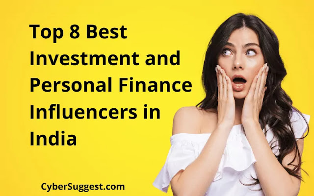 Top 8 Best Investment and Personal Finance Influencers in India