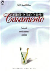 Livro Conversas Francas Sobre Casamento (Ele disse, Ela disse) - Bill e Anabel Gillham