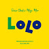 AUDIO | Daxo Chali ft. Moja Moe - Lolo (Amapiano Mastered) (Mp3 Audio Download)