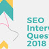 Crack Any SEO Written Test Get Basic SEO Interview Question 2018 with Latest Update Score 100%