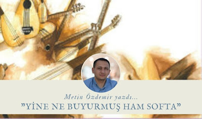 Yine Ne Buyurmuş Ham Softa / Metin Özdemir