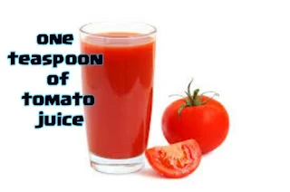 one teaspoon of tomato juice