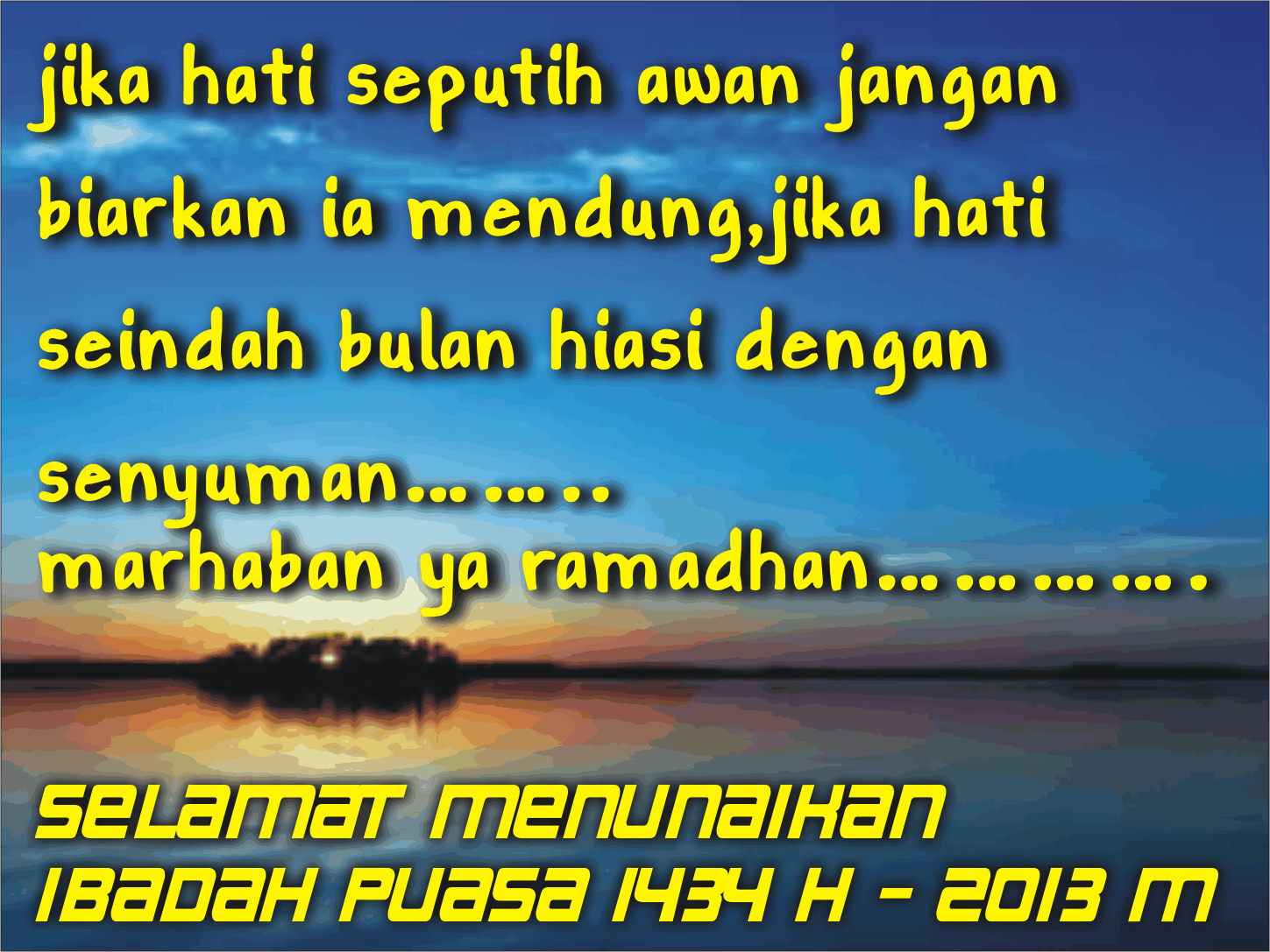 Kata Kata Mutiara Bulan Suci Ramadhan 2013  Caroldoey