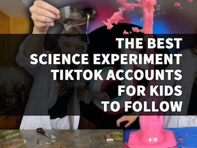 Science Experiment TikTok Accounts List