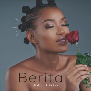 DOWNLOAD MP3: Berita – Ndicel’ikiss | 2019