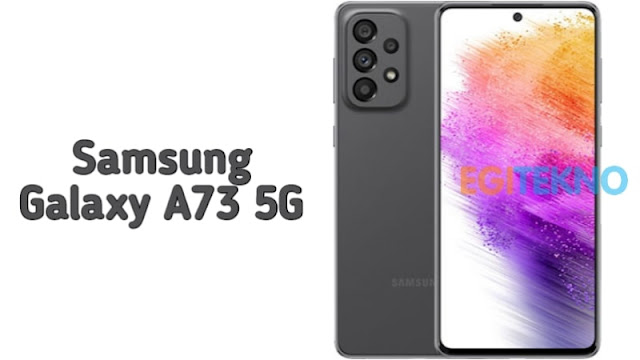Tips Panduan Pengguna Samsung Galaxy A73 5G Fitur Tersembunyi Samsung A73 5G