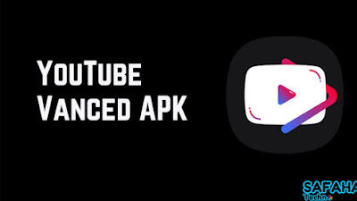 YouTube Vanced APK, Fungsi dan Resiko Download