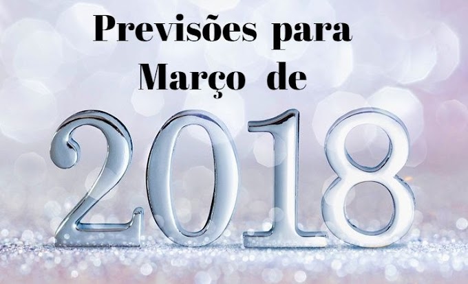 Previsões para Março de 2018 de Jucelino N. da Luz