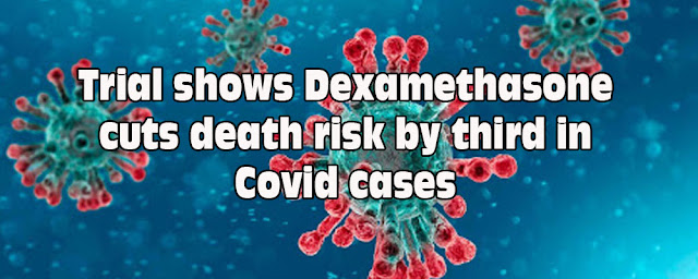 Dexamethasone proves first life-saving drug