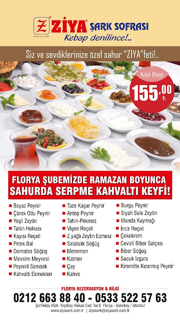 florya ziya şark softarsı iftar menüsü ziya şark sofrası menü birecikli iftar menüsü istanbul iftar mekanları 2022