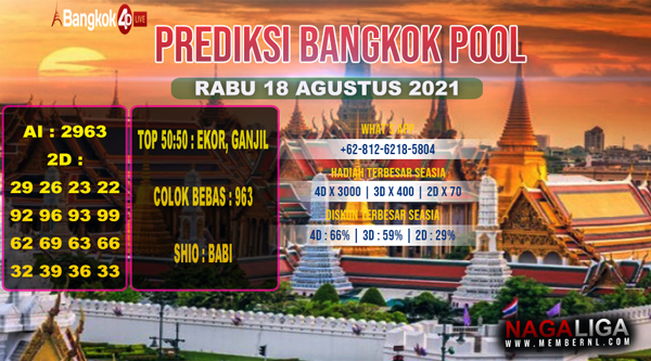 PREDIKSI BANGKOK  RABU 18 AGUSTUS 2021