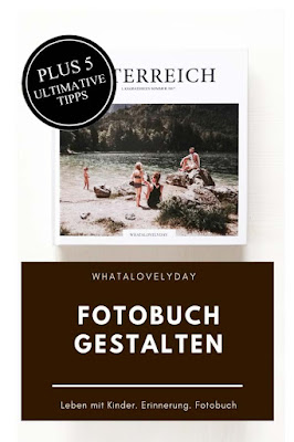 Saal Digital - Fotobuch - Erinnerung - Tipps - Eltern - Familie - Kinder - Fotobuch gestalten - whatalovelyday