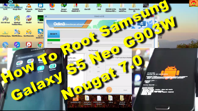 How To Root Samsung Galaxy S5 Neo G903W Nougat 7.0 Tested method