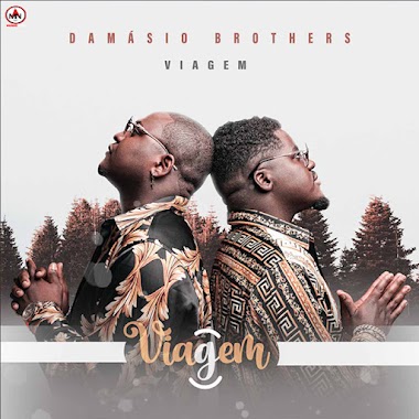  Damásio Brothers - Viagem (EP) [MUNGONEWS] 2023