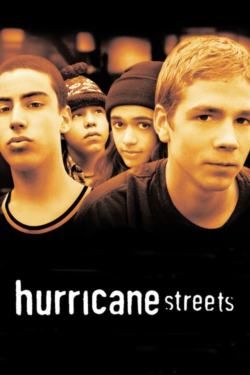 [HD] Hurricane Streets 1997 Film Complet En Anglais