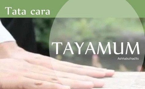 Pengertian Tayamum Cara  Syarat Rukun Sebab Sunat 