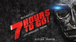 ७ आवर्स टू गो हिंदी फिल्म - 7 HOURS TO GO full hindi movie