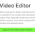 Position: Video Editor <hr> Company: DFY Dave (Youtuber), <br> Location: Available only for U.S., Canada, and Europe