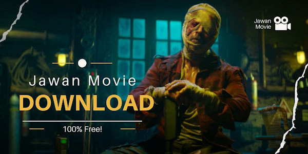 Jawan Movie Download in Different Languages 100% Free!