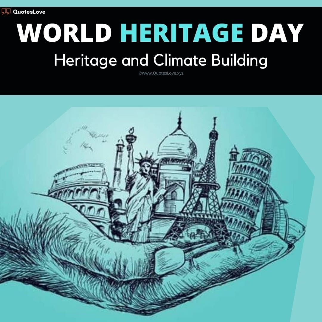 World Heritage Day Quotes, Wishes, Messages, Theme, Facts, Images, Poster, Drawing