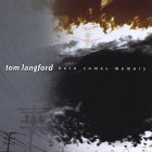 Tom Langford - Here Comes Memory