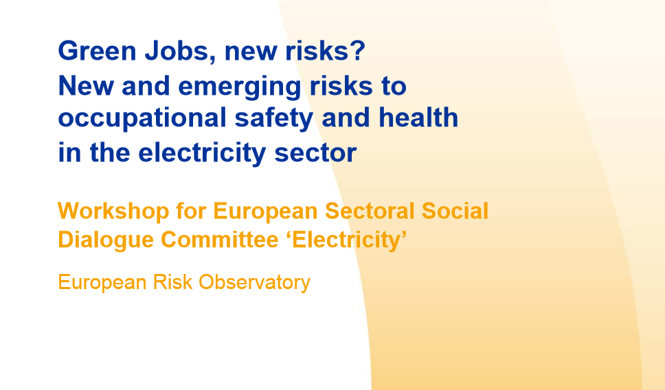 https://osha.europa.eu/en/publications/reports/green-jobs-new-risks-new-and-emerging-risks-to-occupational-safety-and-health-in-the-electricity-sector