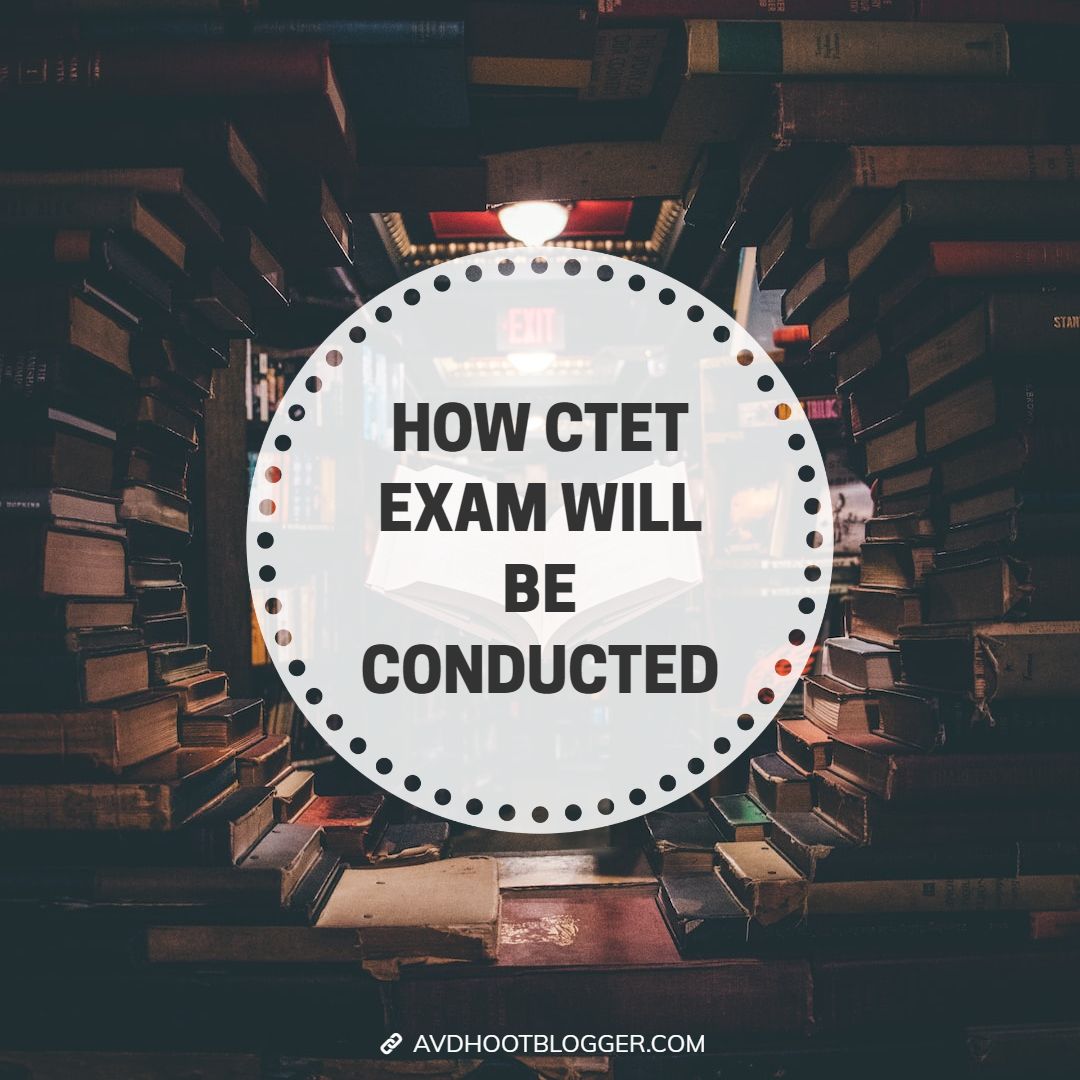 how ctet exam will be conducted
