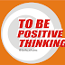 The power of “Positive Thinking”