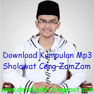 Download Kumpulan Mp3 Sholawat Ceng ZamZam