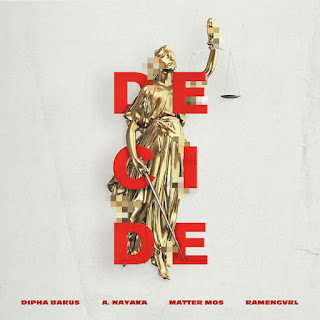 download MP3 Dipha Barus, A. Nayaka, Matter Mos & Ramengvrl - Decide (Single) itunes plus aac m4a mp3